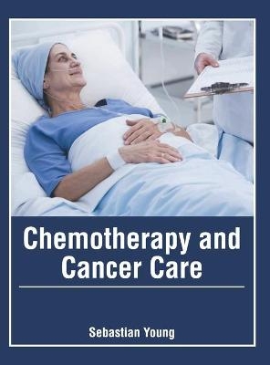 Chemotherapy and Cancer Care - 