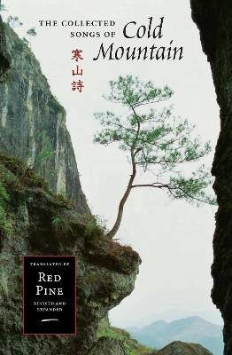 The Collected Songs of Cold Mountain - Cold Mountain (Han Shan)