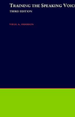 Training the Speaking Voice -  Virgil A. Anderson
