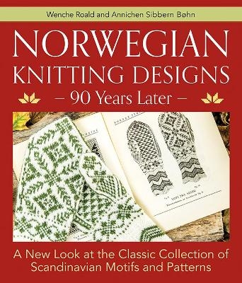 Norwegian Knitting Designs — 90 Years Later - Wenche Roald