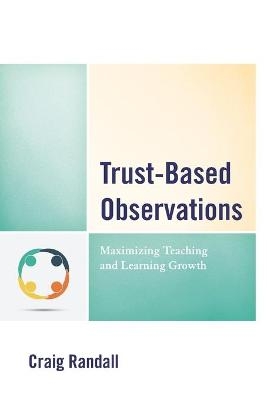 Trust-Based Observations - Craig Randall