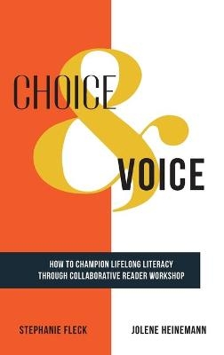 Choice & Voice - Stephanie Fleck, Jolene Heinemann