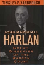 John Marshall Harlan -  Tinsley E. Yarbrough