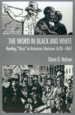 Word in Black and White -  Dana D. Nelson