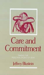 Care and Commitment -  Jeffrey Blustein