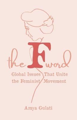 The F Word - Amya Gulati