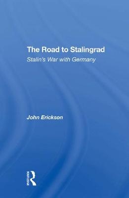 The Road To Stalingrad - John Erickson