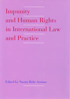 Impunity and Human Rights in International Law and Practice - 