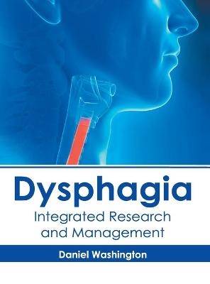 Dysphagia: Integrated Research and Management - 