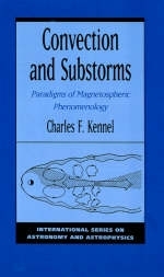 Convection and Substorms -  Charles F. Kennel