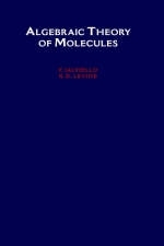 Algebraic Theory of Molecules -  F. Iachello,  R. D. Levine