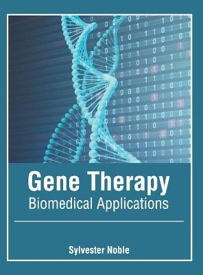 Gene Therapy: Biomedical Applications - 