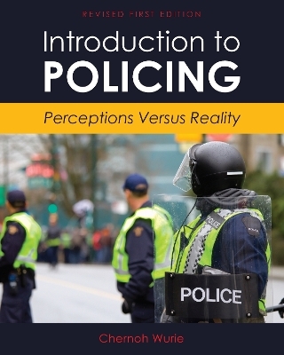 Introduction to Policing - Chernoh Wurie