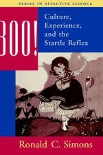 Boo! Culture, Experience, and the Startle Reflex -  Ronald Simons