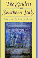 Exultet in Southern Italy -  Thomas Forrest Kelly