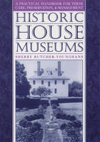 Historic House Museums -  Sherry Butcher-Younghans