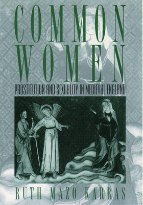 Common Women -  Ruth Mazo Karras