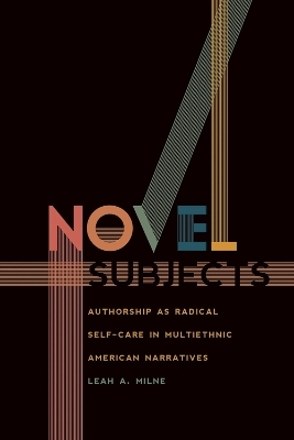 Novel Subjects - Leah A. Milne