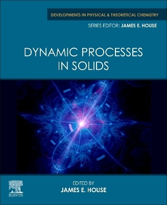 Dynamic Processes in Solids - 