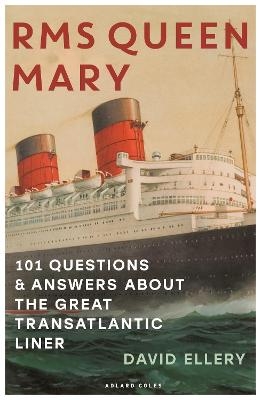 RMS Queen Mary - David Ellery