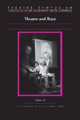 Theatre Symposium, Volume 29 - Casey Avaunt, Gregory S. Carr, Soyica Diggs Colbert, Christopher Corbo