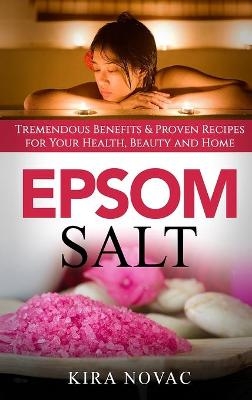 Epsom Salt - Kira Novac