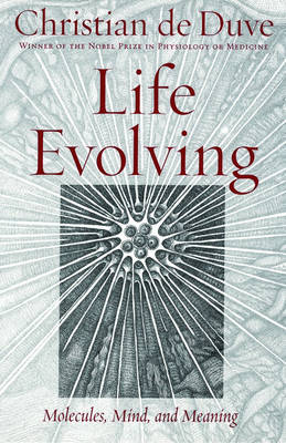 Life Evolving -  Christian de Duve