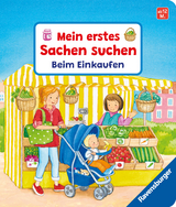 Mein erstes Sachen suchen: Beim Einkaufen - Sandra Grimm