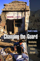 Changing the Guard -  David H. Bayley