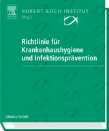 Richtlinie für Krankenhaushygiene und Infektionsprävention - 