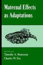 Maternal Effects As Adaptations - 