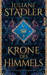 Krone des Himmels - Juliane Stadler