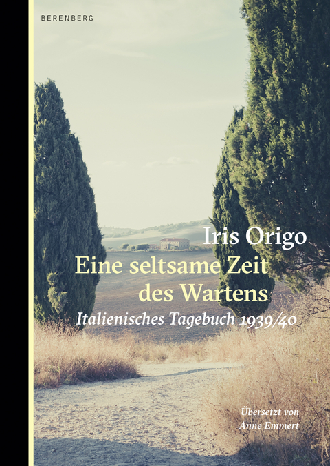 Eine seltsame Zeit des Wartens - Iris Origo