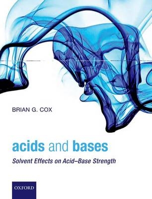 Acids and Bases -  Brian G. Cox