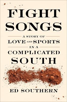 Fight Songs - Ed Southern