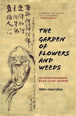 The Garden of Flowers and Weeds - Matthew Juksan Sullivan