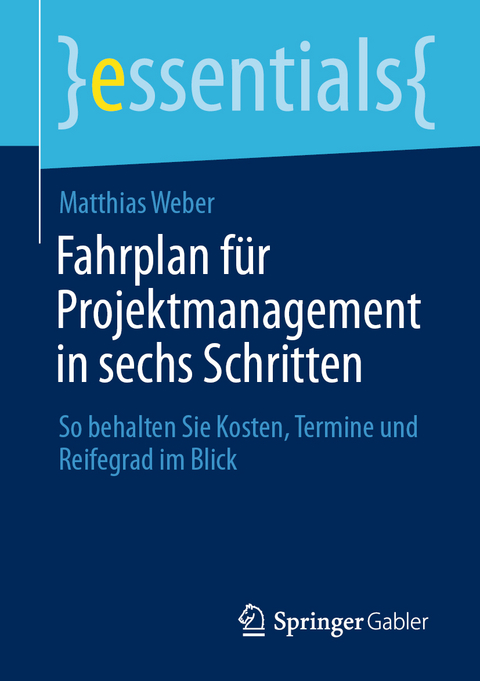 Fahrplan für Projektmanagement in sechs Schritten - Matthias Weber