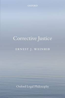 Corrective Justice -  Ernest J. Weinrib