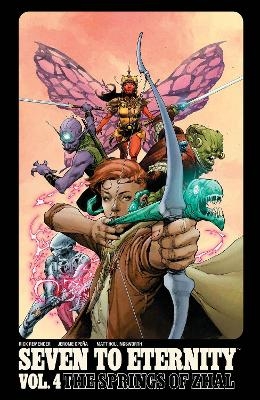 Seven to Eternity Volume 4: The Springs of Zhal - Rick Remender