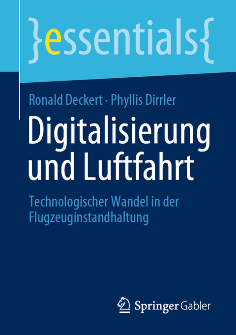 Digitalisierung und Luftfahrt - Ronald Deckert, Phyllis Dirrler