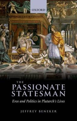 Passionate Statesman -  Jeffrey Beneker