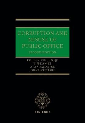 Corruption and Misuse of Public Office -  Alan Bacarese,  Timothy Daniel,  John Hatchard,  Colin Nicholls QC