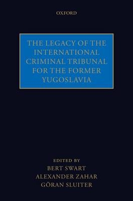 Legacy of the International Criminal Tribunal for the Former Yugoslavia - 