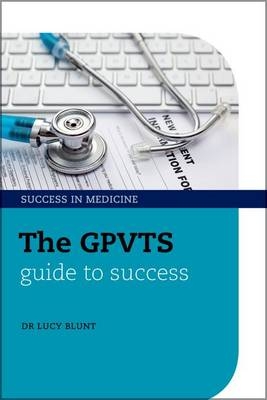 GPVTS Guide to Success -  Lucy Blunt