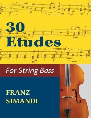 30 Etudes for the String Bass - 