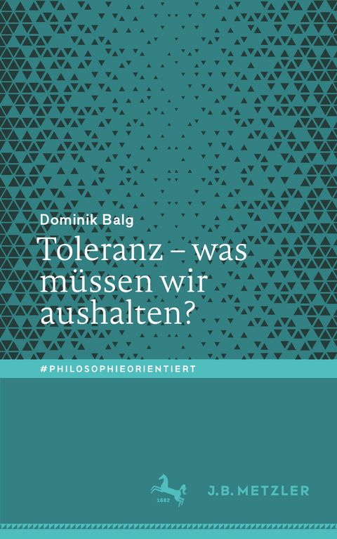 Toleranz – was müssen wir aushalten? - Dominik Balg