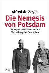 Die Nemesis von Potsdam - Alfred de Zayas