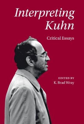 Interpreting Kuhn - 