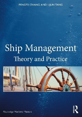 Ship Management - Pengfei Zhang, Lijun Tang