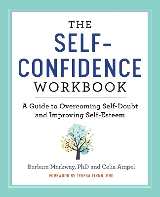 The Self-Confidence Workbook - Barbara Markway